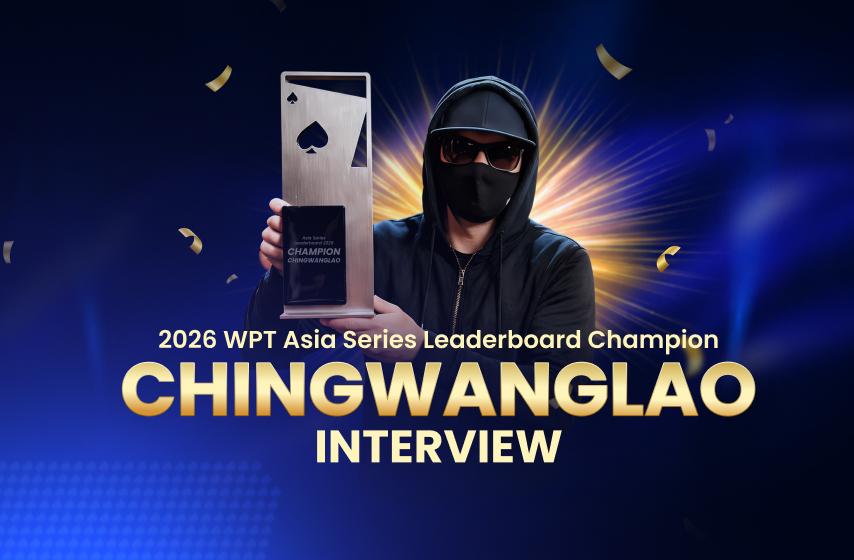 WPT Asia Series Leaderboard Champion CHINGWANGLAO Interview